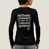 Nothing_changes_as_long_as_we_change_nothing 1 W トライブレンドＴシャツ (背面)