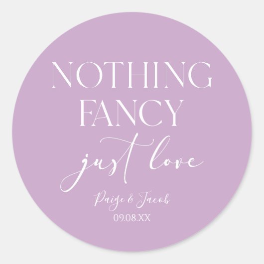 Nothing Fancy Just Love Minimalist Casual Wedding ラウンドシール (正面)