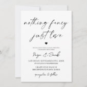 Nothing Fancy Just Love Minimalist Casual Wedding 招待状 (正面)