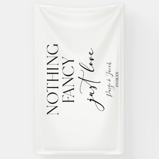 Nothing Fancy Just Love Minimalist Casual Wedding 横断幕 (縦)