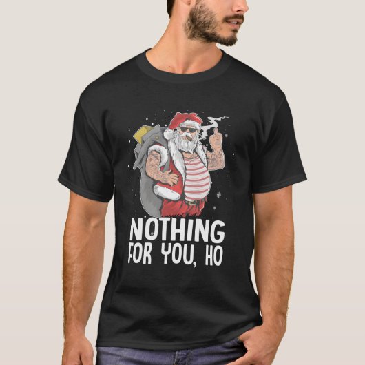 Nothing For You Ho Dirty Punk喫煙サンタ Tシャツ (正面)