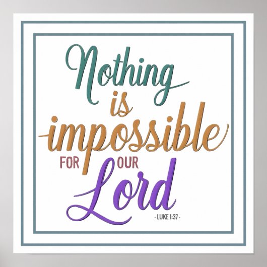 Nothing Is Impossible For Our Lord Luke 1 37 Verse ポスター (正面)