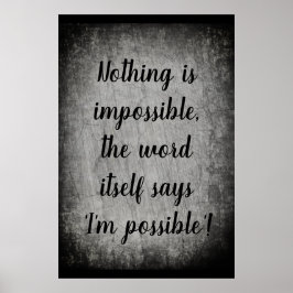 Nothing Is Impossible Quote ポスター