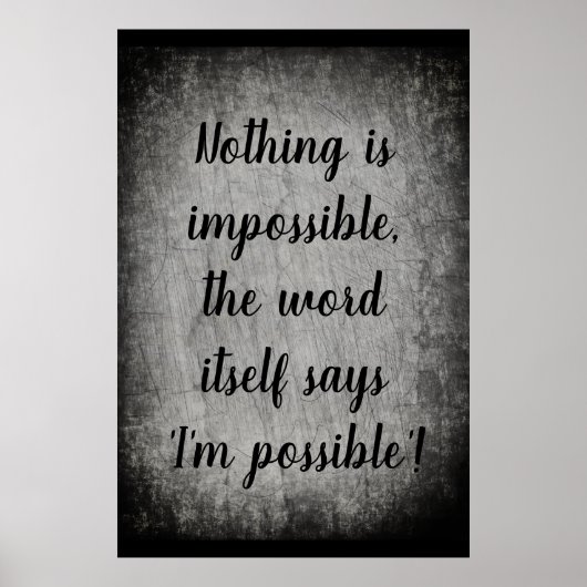 Nothing Is Impossible Quote ポスター (正面)