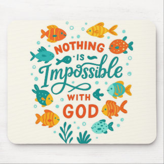 Nothing is impossible with god christian faith マウスパッド