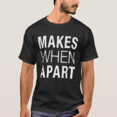 Nothing Makes Sense When We're Apart Design Tシャツ (正面)