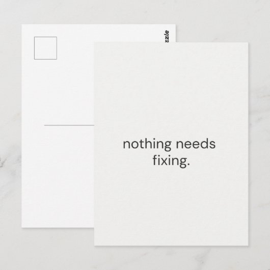 Nothing Needs Fixing – Minimal Support Postcard ポストカード (正面/裏面)