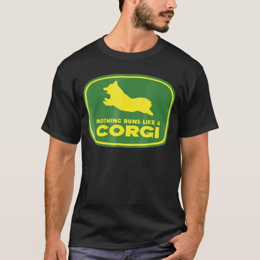 Nothing Runs Like A Corgi Farmer Dog Owner Tee Tシャツ (正面)