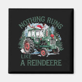 Nothing Runs Like A Reindeer Christmas Tractor Far マグネット (正面)