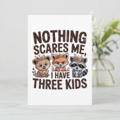 Nothing Scares Me, I Have Three Kids アドバイスカード (スタンド正面)