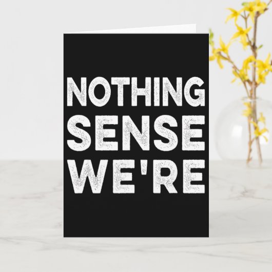 Nothing Sense We’re And Makes When Apart Couples W カード (黄色い花)