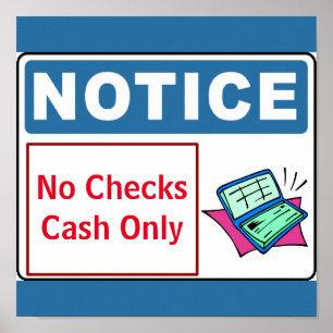 Notice sign, no checks  add text, Sign ポスター