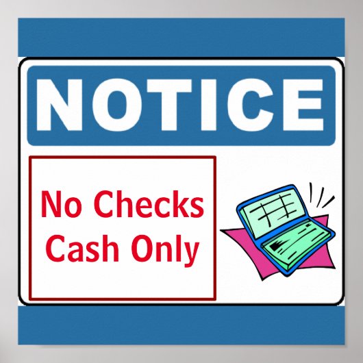 Notice sign, no checks add text, Sign ポスター (正面)