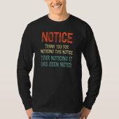 Notice Thank you for noticing this notice Tシャツ (正面)