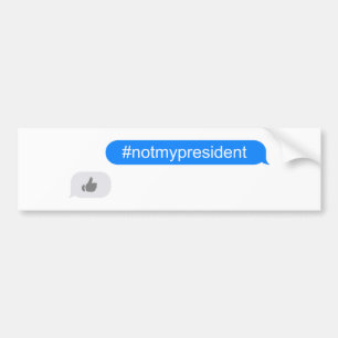 #notmypresidentメッセージ バンパーステッカー