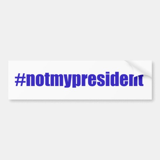 #notmypresident バンパーステッカー (正面)
