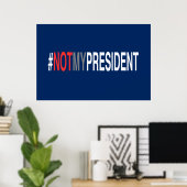 #NotMyPresident ポスター (ホームオフィス)