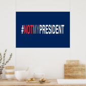 #NotMyPresident ポスター (キッチン)
