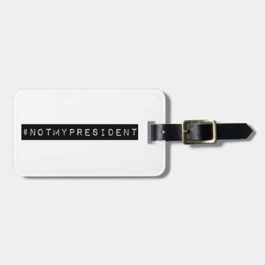 #notmypresident ラゲッジタグ (正面横)