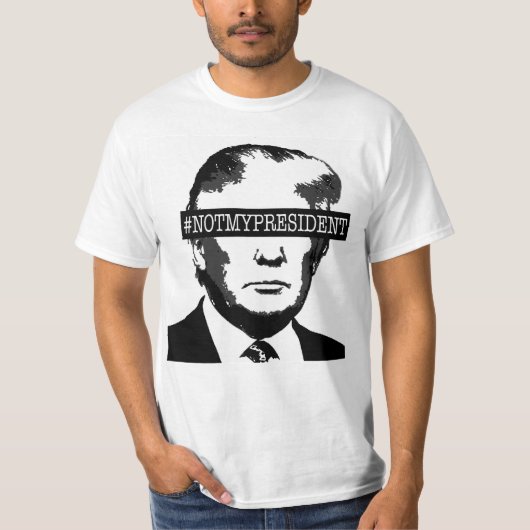 #NOTMYPRESIDENT Tシャツ (正面)