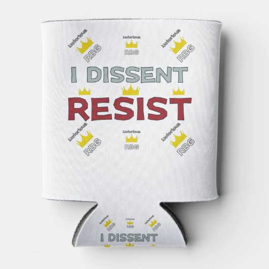 Notorious RBG最高裁判所サポート I Dissent Resist 缶クーラー (正面)