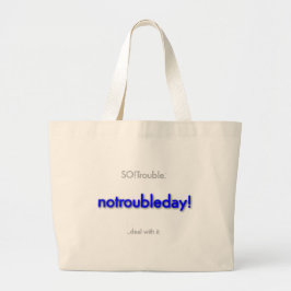 notroubleday! large tote bag ラージトートバッグ