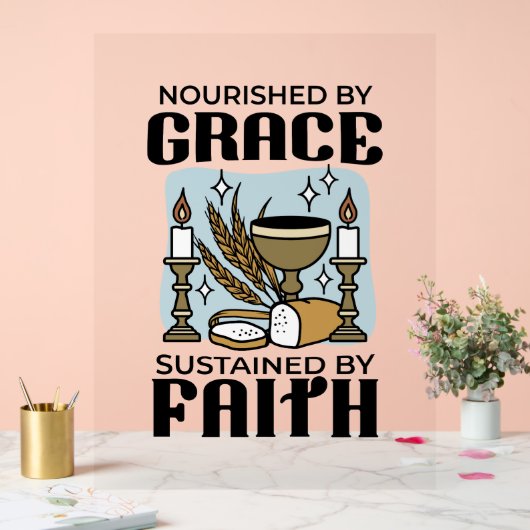 Nourished by Grace, Sustained by Faith Design アクリルサイン (ウェディング)