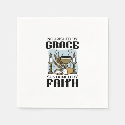 Nourished by Grace, Sustained by Faith Design スタンダードカクテルナプキン (正面)