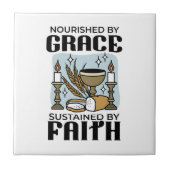 Nourished by Grace, Sustained by Faith Design タイル (正面)