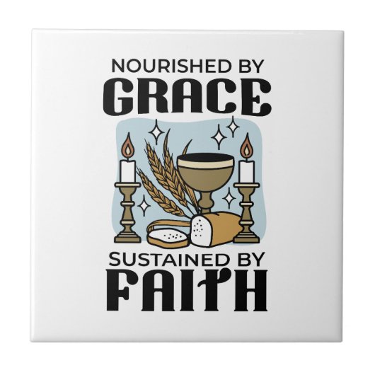 Nourished by Grace, Sustained by Faith Design タイル (正面)
