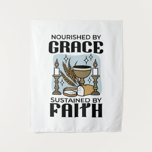 Nourished by Grace, Sustained by Faith Design タペストリー (正面)