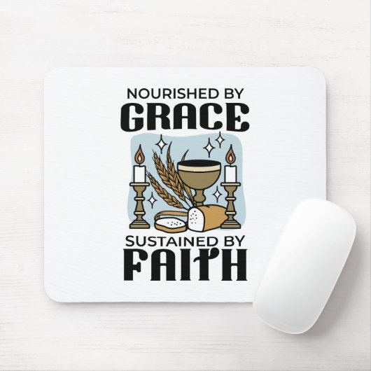 Nourished by Grace, Sustained by Faith Design マウスパッド (マウス)