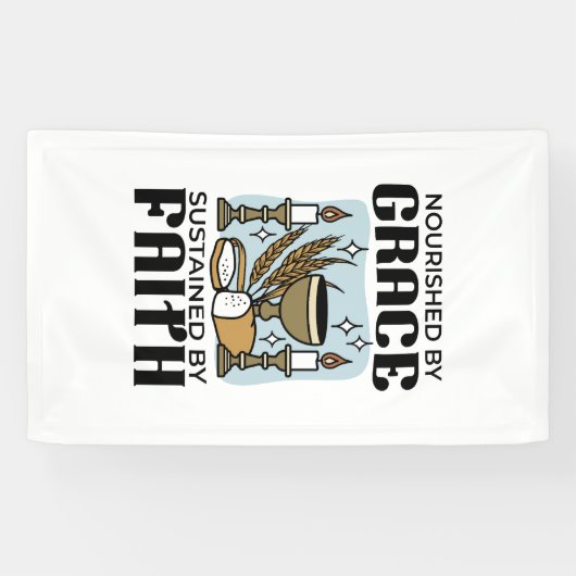 Nourished by Grace, Sustained by Faith Design 横断幕 (横)