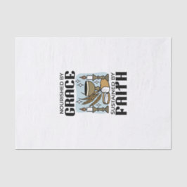 Nourished by Grace, Sustained by Faith Design 薄葉紙