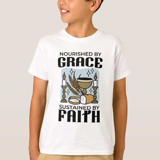 Nourished by Grace, Sustained by Faith Design Tシャツ (正面)
