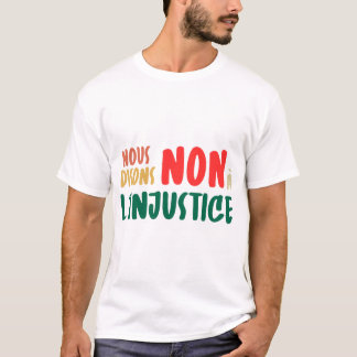 Nous disons non à l'injustice - 49.3 - Grève - CGT Tシャツ