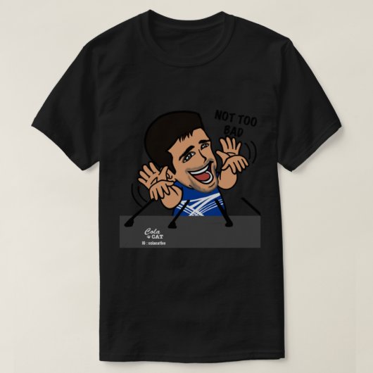 Novak Djokovic – あまり悪くない Tシャツ (デザイン正面)