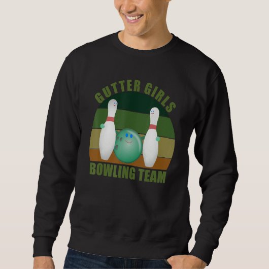 Novelty Funny Ten Pin Bowlers Team Gutter Girls Bo スウェットシャツ (正面)