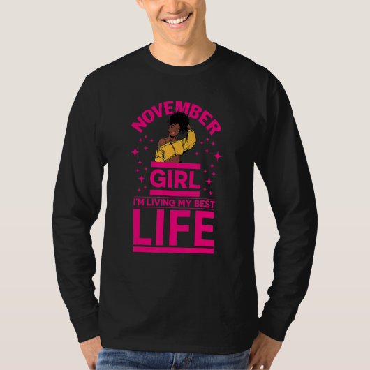 November Girl I'm Living My Best Life Black Melani Tシャツ (正面)