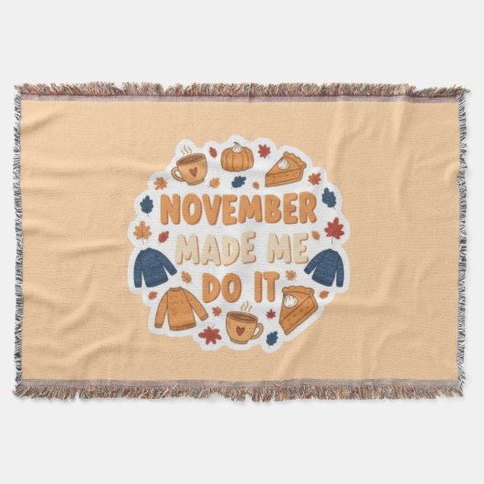 November Made Me Do It - おもしろ秋デザイン スローブランケット (正面)