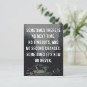 NowまたはNever引用文 ポストカード (スタンド正面)