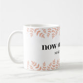 NowまたはNever:瞬間を捉える引用文 コーヒーマグカップ (左)