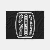 Now Accepting Gently Used Baby Mamas Funny Adult D フリースブランケット (正面(横))