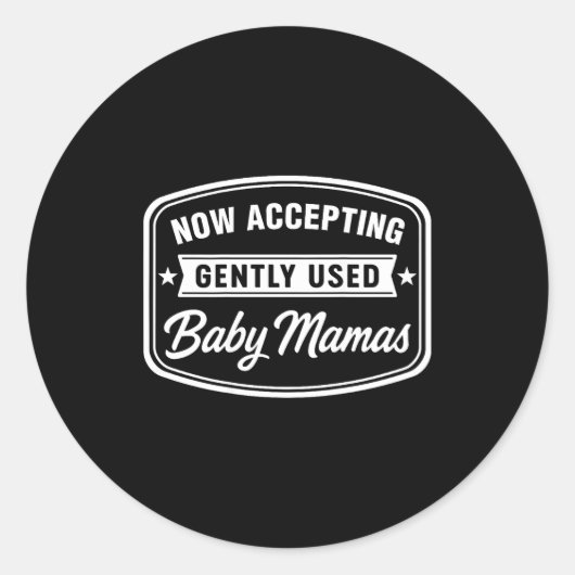 Now Accepting Gently Used Baby Mamas Funny Adult D ラウンドシール (正面)