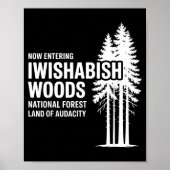 Now Entering I Wishabish Woods National Forest Lan ポスター (正面)