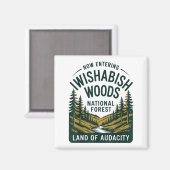 Now Entering I Wishabish Woods National Forest Lan マグネット (正面/裏面)