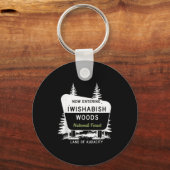 Now Entering Iwishabish Woods National Forest  キーホルダー (正面)