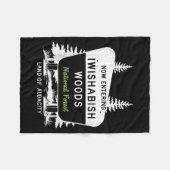 Now Entering Iwishabish Woods National Forest フリースブランケット (正面(横))