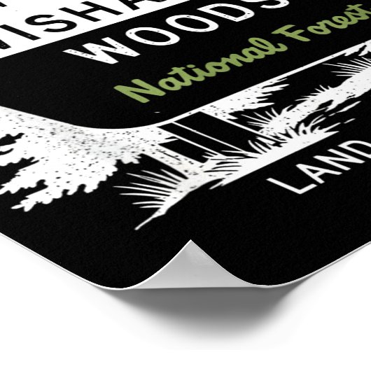 Now Entering Iwishabish Woods National Forest  ポスター (角)