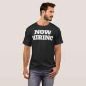 Now Hiring Humorous Work Boss Premium Tシャツ (正面フル)